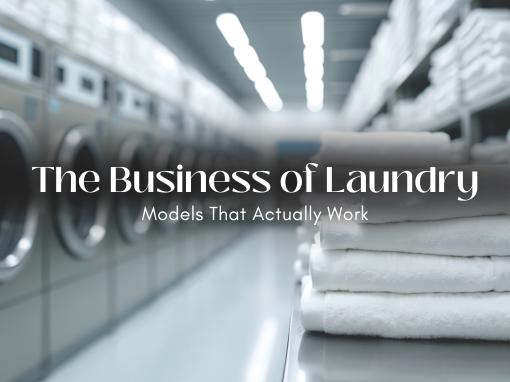 The Business of Laundry: Models That Work